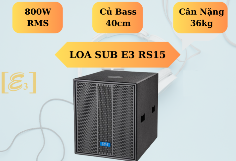 Loa Sub Hơi E3 RS15