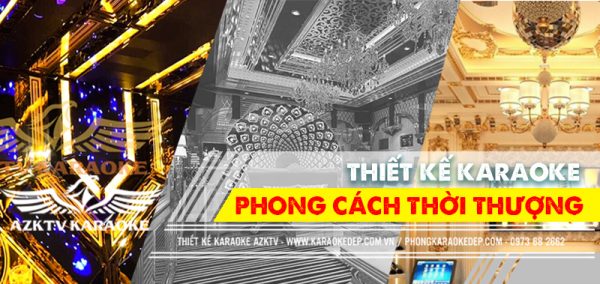 BÁO GIÁ THI CÔNG MẪU PHÒNG HÁT KARAOKE HIỆN ĐẠI TẠI MỘC HOÁ LONG AN