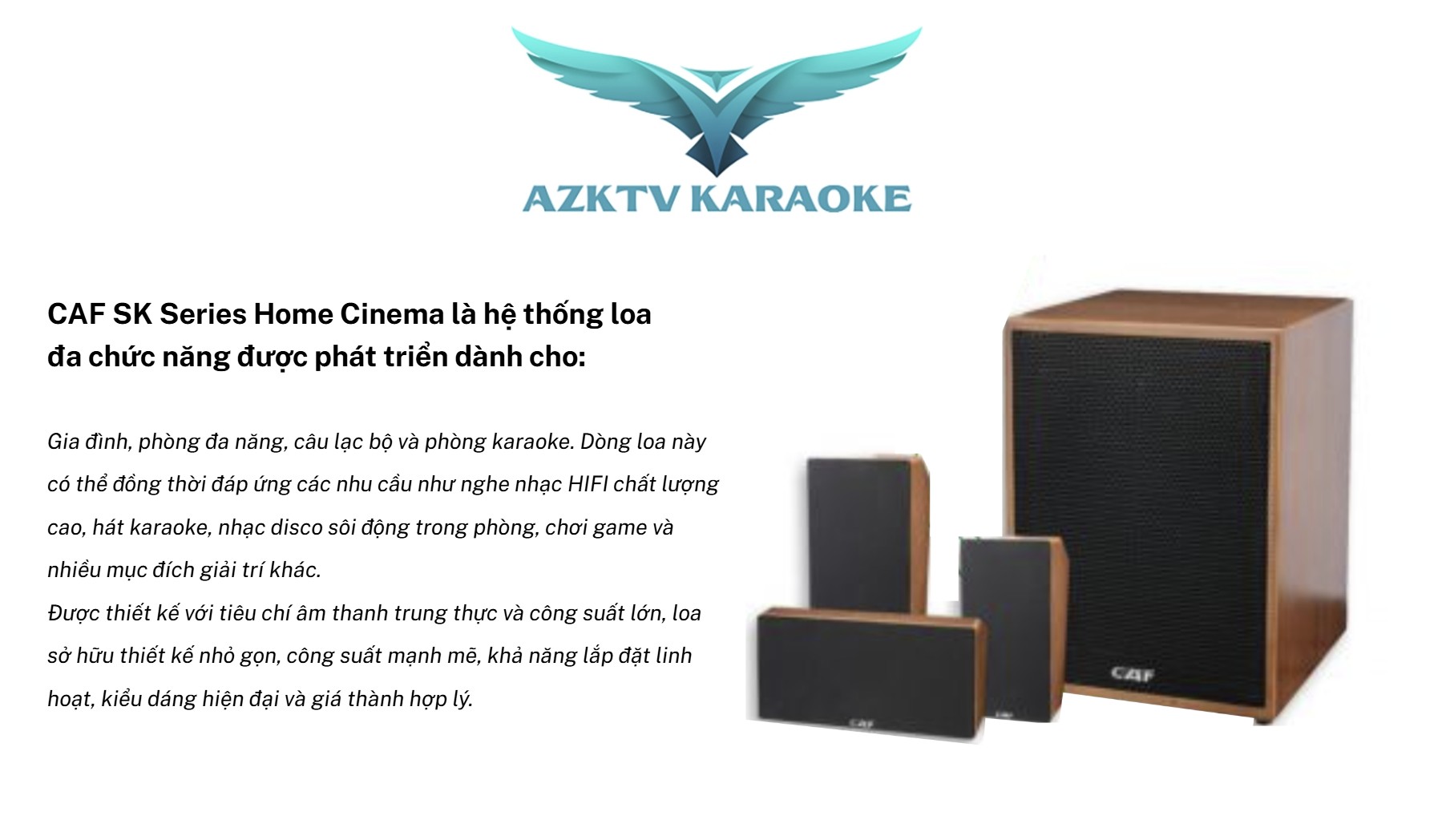 Các đặc điểm nổi bật của dòng Loa CAF SK Series