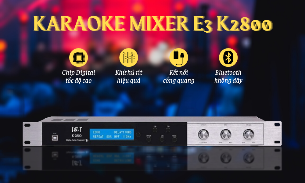 Mixer E3 K2800 có sẵn chế độ bluetooth đáp ứng đa dạng nhu cầu